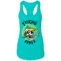 "Talking Shred" Premium Tank Tops & Hoodies!