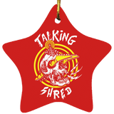 "Talking Shred" Ornaments!