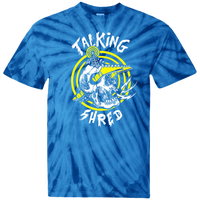 "Talking Shred"  Custom Tie Dye Tees