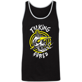 "Talking Shred" Premium Tank Tops & Hoodies!
