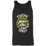 "Talking Shred" Premium Tank Tops & Hoodies!