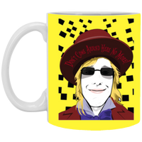 "Petty In Wonderland"  11 oz. Mugs!