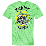 "Talking Shred"  Custom Tie Dye Tees