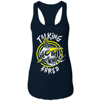 "Talking Shred" Premium Tank Tops & Hoodies!