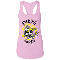 "Talking Shred" Premium Tank Tops & Hoodies!